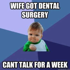 dental surgery meme