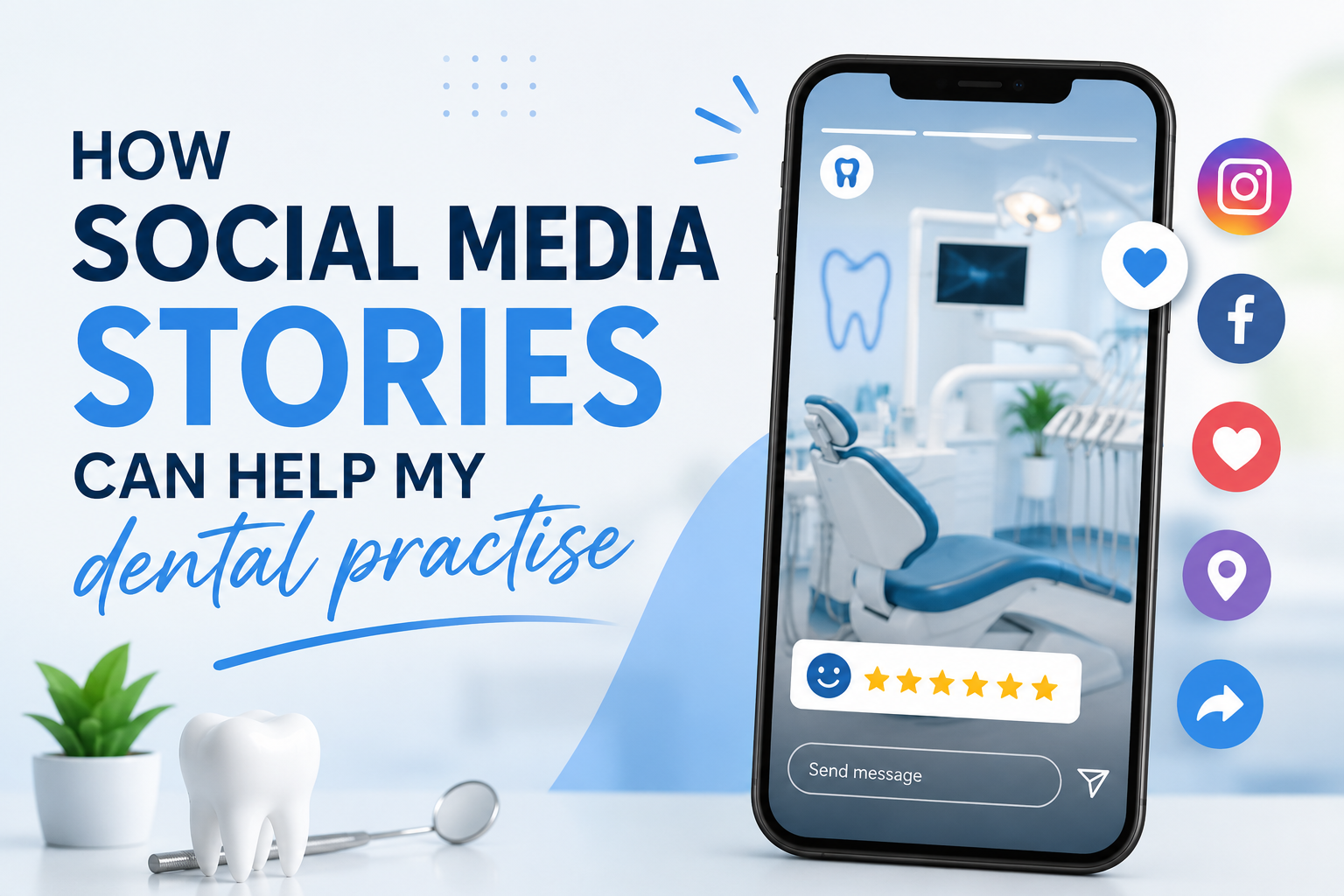 How Social Media Stories can Help my Dental Practice?