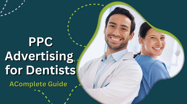 PPC advertising for dentists
