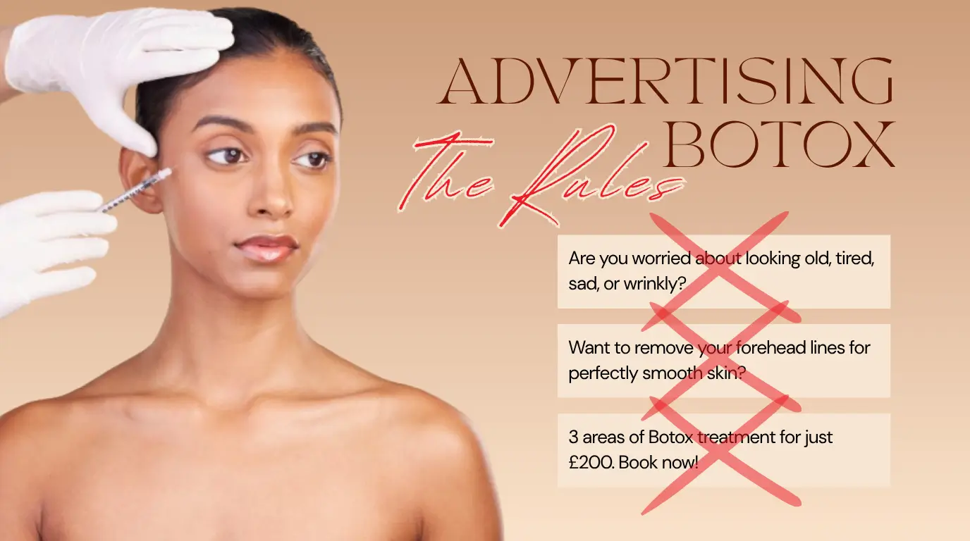 Botox Advertising Rules in the UK: What Dental Practices Can and Can’t Say In 2026
